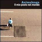 Il mio posto nel mondo - CD Audio di Animalunga