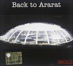 Back to Ararat - CD Audio di Brolls