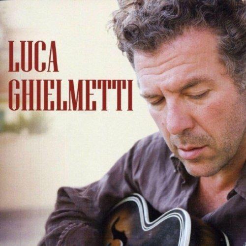 Luca Ghielmetti - CD Audio di Luca Ghielmetti