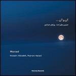 Monad - CD Audio di Hossein Alizadeh,Pejman Hadadi
