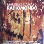 Radiomondo - CD Audio di Maurizio Camardi