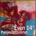 Even 14 - CD Audio di Panjeazz Quartet