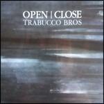 Open Close - CD Audio di Trabucco Bros