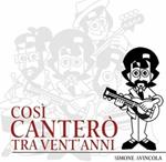 Così canterò tra vent'anni