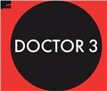 Doctor 3 - CD Audio di Doctor 3