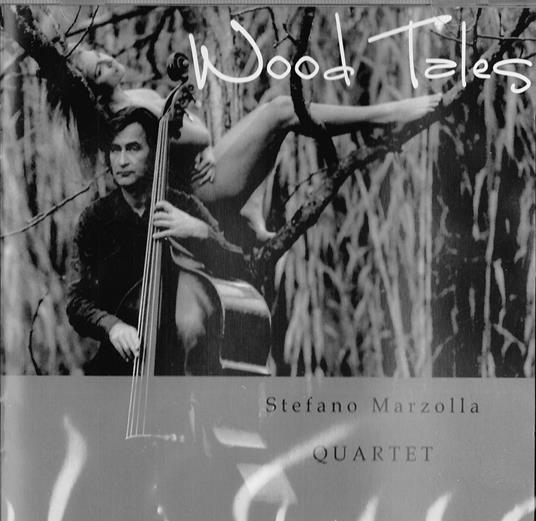 Wood Tales - CD Audio di Stefano Marzolla