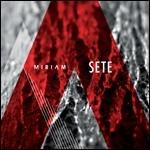 Sete - CD Audio di Miriam