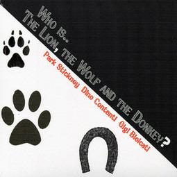 Who Is... The Lion, the Wolf and the Donk - CD Audio di Dino Contenti,Gigi Biolcati