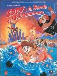 Eddy e la banda del Sole luminoso di Don Bluth - DVD