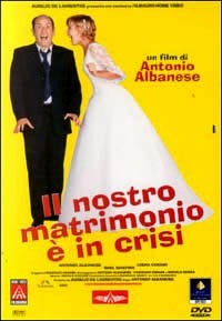 Il nostro matrimonio è in crisi - DVD - Film di Antonio Albanese Commedia |  IBS