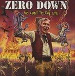 No Limit to the Evil - CD Audio di Zero Down