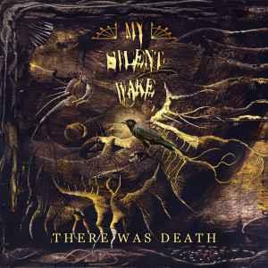 There Was Death - Vinile LP di My Silent Wake