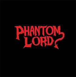 Phantom Lord - Vinile LP di Phantom Lord