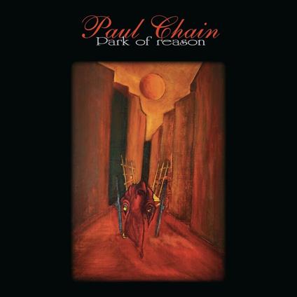 Park Of Reason (180 gr.) - Vinile LP di Paul Chain