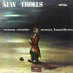 Senza Orario Senza Bandiera (Vinyl Black) - Vinile LP di New Trolls