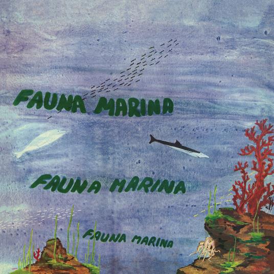 Fauna marina (180 gr.) - Vinile LP di Egisto Macchi