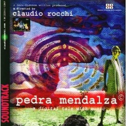 Pedra Mendalza - CD Audio di Claudio Rocchi