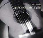 Through My Eyes - CD Audio di Fabrizio Sotti