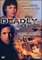 Deadly Isolation. Caccia mortale