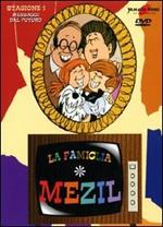 La famiglia Mezil. Stagione 1