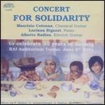 Concert for Solidarity - CD Audio di Alberto Radius,Maurizio Colonna,Luciana Bigazzi