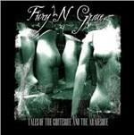 Tales of the Grotesque and the Arabesque - CD Audio di Fury 'N Grace