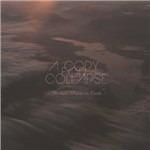 The Last Dreams on Earth - CD Audio di A Copy for Collapse