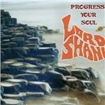 Progress Your Soul - CD Audio di Lord Shani