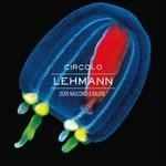 Dove nascono le balene - CD Audio di Circolo Lehmann