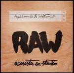 Raw - CD Audio di Angela Esmeralda,Sebastiano Lillo
