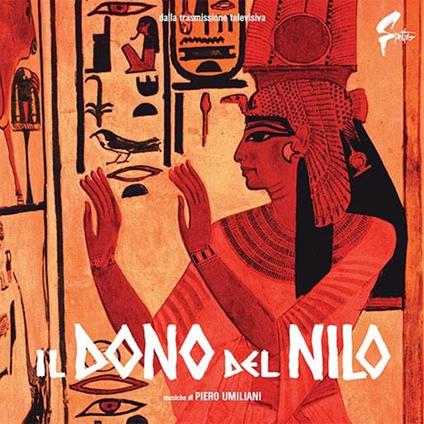 Il dono del Nilo (Colonna sonora) (180 gr. Limited Edition) - Vinile LP di Piero Umiliani