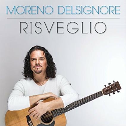 Risveglio - CD Audio di Moreno Delsignore