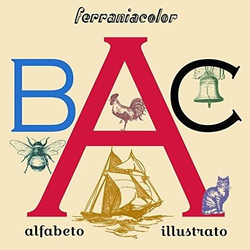 Alfabeto illustrato - CD Audio Singolo di Ferraniacolor