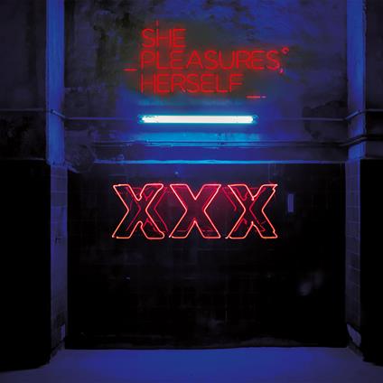 XXX - CD Audio di She Pleasures Herself