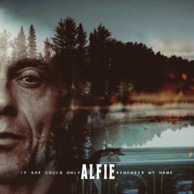 If She Could Only Remember My Name - CD Audio di Alfie