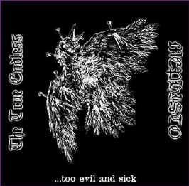 Too Evil and Sick - Vinile 7'' di True Endless