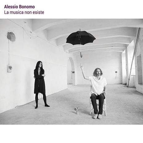 La musica non esiste - CD Audio di Alessio Bonomo