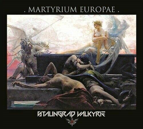 Martyrium Europae - CD Audio di Stalingrad Valkyrie