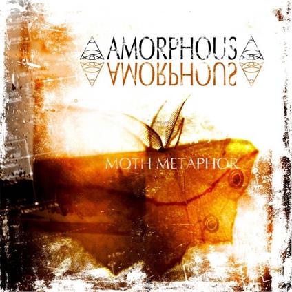 Moth Metaphor - CD Audio di Amorphous