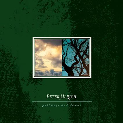 Pathways and Dawns - Vinile LP di Peter Ulrich