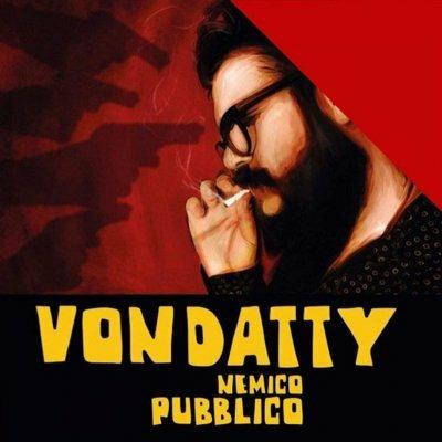Nemico pubblico - Vinile LP di Von Datty