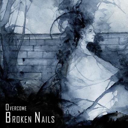 Overcome - CD Audio di Broken Nails