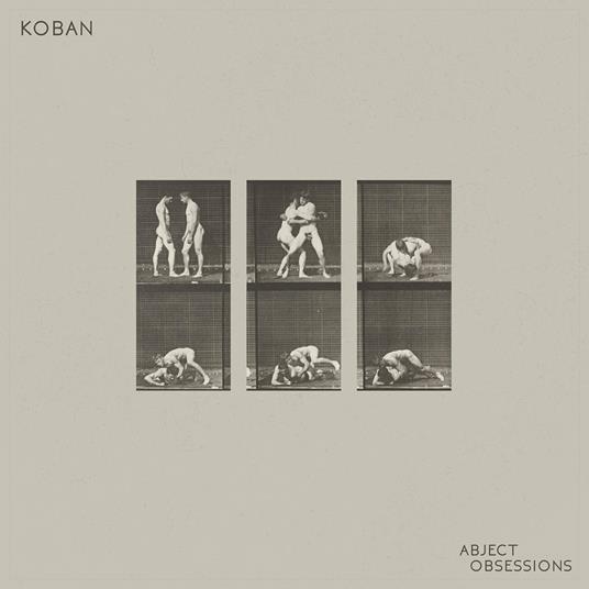 Abject Obsessions - CD Audio di Koban