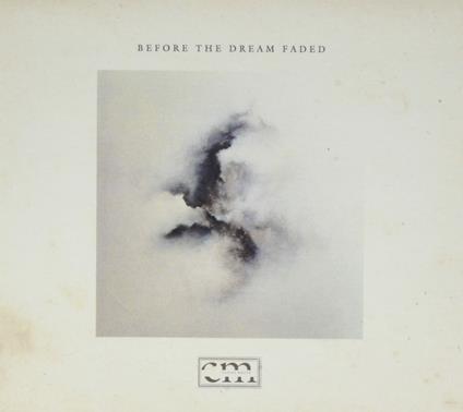 Before the Dream Faded - CD Audio di Closed Mouth