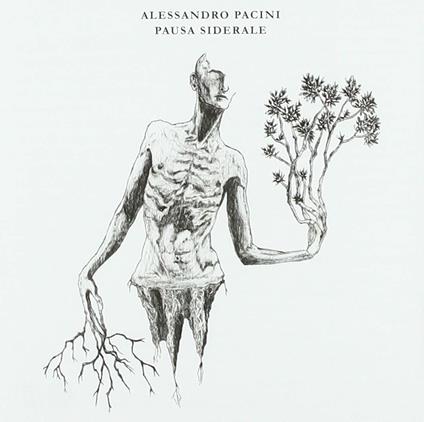 Pausa Siderale - CD Audio di Alessandro Pacini
