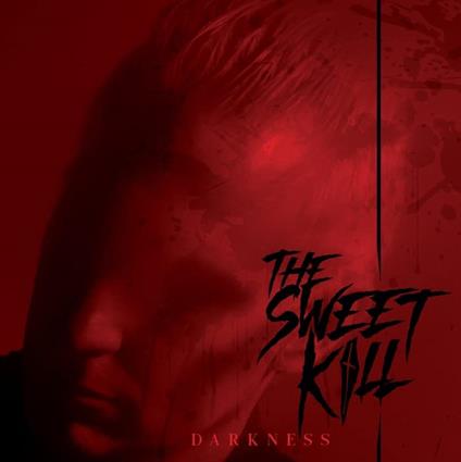 Darkness - CD Audio di Sweet Kill