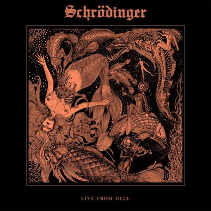 Live From Hell - CD Audio di Schrödinger