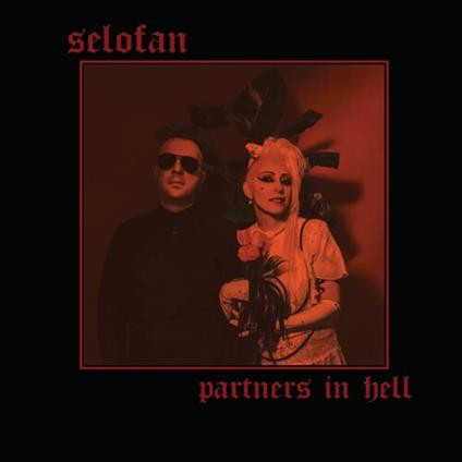 Partners In Hell (Blackand Red Vinyl) - Vinile LP di Selofan
