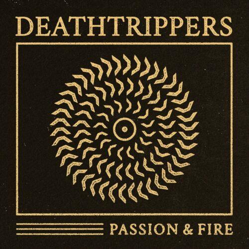 Passion & Fire - Vinile LP di Deathtrippers