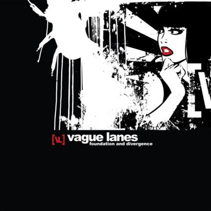 Foundation And Divergence - CD Audio di Vague Lanes